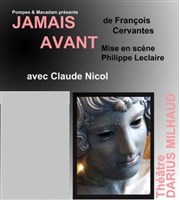 Jamais avant Thtre Darius Milhaud Affiche