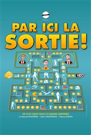 Par ici la sortie Thtre de l'Observance - salle 1 Affiche