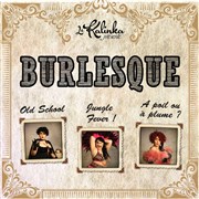 Les Jeudis du Burlesque Le Kalinka Affiche