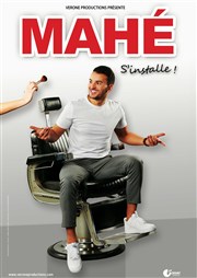 Mahé s'installe ! Thtre Carnot Affiche