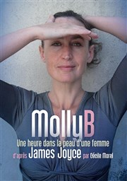 Molly B, une heure dans la peau d'une femme Thtre des Lila's Affiche