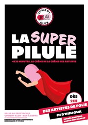 La Super Pilule L'Art D Affiche