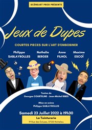 Jeux de Dupes La Teinturerie Affiche