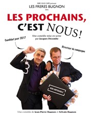 Les prochains, C'est nous ! Thtre Montmartre Galabru Affiche