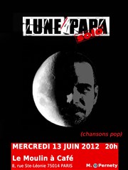 Lune Papa solo Le Moulin  Caf Affiche