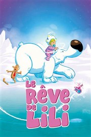 Le rêve de Lili Thtre 100 Noms - Hangar  Bananes Affiche