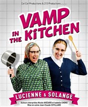 Vamp in the kitchen Thtre Sbastopol Affiche