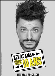 Kev Adams dans Sois 10 ans CEC - Thtre de Yerres Affiche