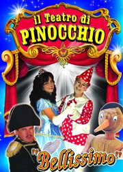 Il teatro di Pinocchio Chapiteau Il teatro di Pinocchio  Ponthierry Affiche