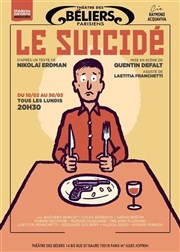 Le suicidé Thtre des Bliers Parisiens Affiche