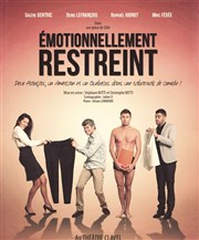 Émotionnellement restreint Thtre Clavel Affiche