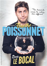 Timothé Poissonnet dans Le Bocal Dfonce de Rire Affiche