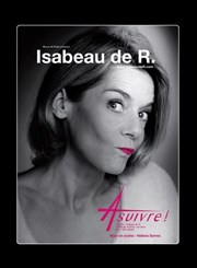 Isabeau de R. dans A suivre ! Pniche Thtre Story-Boat Affiche