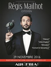 Regis Mailhot dans Citoyen Alhambra - Grande Salle Affiche