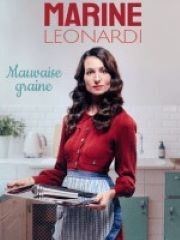 Marine Leonardi dans Mauvaise graine Palais des Congrs Affiche