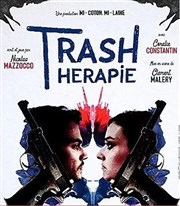 Trash thérapie La Petite Croise des Chemins Affiche