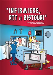 Infirmière, RTT et bistouri Comdie La Rochelle Affiche