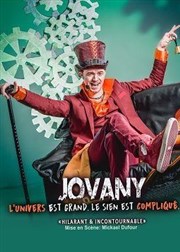 Jovany dans L'univers est grand, le sien est compliqué Caf thtre de la Fontaine d'Argent Affiche