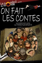 On fait les contes | Spéciale 31 décembre 2016 Thtre le Nombril du monde Affiche