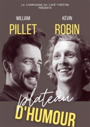 Kevin Robin et William Pillet La Compagnie du Caf-Thtre - Grande Salle Affiche