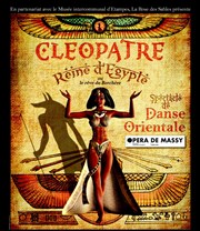 Cléopatre reine d'Egypte ou le rêve de berchere Opra de Massy Affiche