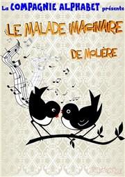 Le malade imaginaire Thtre L'Alphabet Affiche