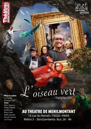 L'oiseau vert Thtre de Mnilmontant - Salle Guy Rtor Affiche