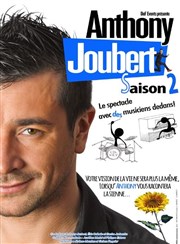 Anthony Joubert dans Le spectacle avec des mucisiens dedans | Saison 2 Thtre La Colonne Affiche