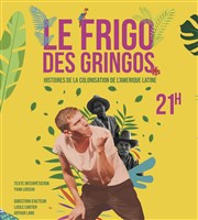 Yvan Loiseau dans Le frigo des Gringos Comdie Saint Roch Salle 2 Affiche