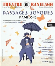 Paysages Sonores - Papillons Thtre le Ranelagh Affiche