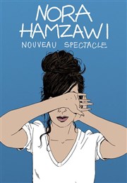 Nora Hamzawi Corum de Montpellier - Salle Pasteur Affiche