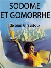 Sodome et Gomorrhe | Dernières Thtre du Nord Ouest Affiche