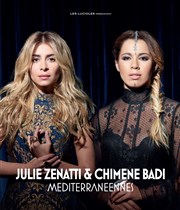 Julie Zenatti et Chimène Badi dans Méditerranéennes Thtre Silvia Monfort Saint-Brice Affiche