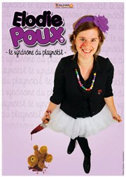 Elodie Poux dans Le syndrome du Playmobil L'Instinct Thtre Affiche