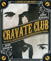 Cravate club Caf Thtre du Ttard Affiche