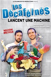 Les Décaféinés dans Les Décaféinés lancent la machine L'Entrepot Affiche