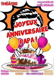 Joyeux Anniversaire Papa ! Chteau de Fargues Affiche