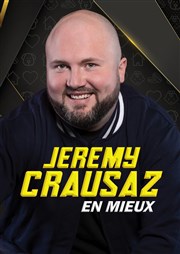 Jérémy Crausaz dans En mieux Espace Gerson Affiche