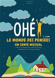 Ohé ! Et le monde des pensées Bibi Comedia Affiche