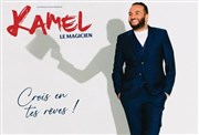 Kamel le magicien dans Crois en tes rêves ! Casino Thtre Barrire Affiche