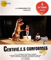 Certifié.e.s conformes Thtre El Duende Affiche