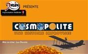 Cosmopolite Centre Culturel des Minimes Affiche