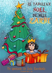 Le fabuleux Noël de Mlle Zarbie Comdie Triomphe Affiche