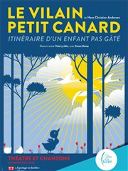 Le vilain petit canard Thtre Au coin de la Lune Affiche