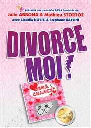 Divorce moi ! Thtre Daudet Affiche