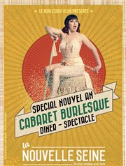 Le Cabaret Burlesque | Spécial réveillon du Nouvel-An La Nouvelle Seine Affiche