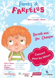 Paroles de Farfelus : Concert pour les Minus Dfonce de Rire Affiche