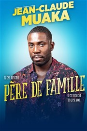 Jean-Claude Muaka dans Père de famille Le Mtropole Affiche