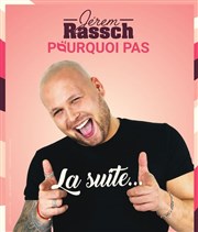 Jerem Rassch dans Pourquoi Pas We welcome Affiche