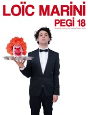 Loïc Marini dans PEGI 18 Thtre le Palace - Salle 4 Affiche